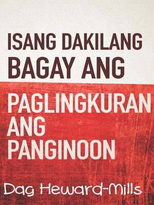 cover image of Isang Dakilang Bagay Ang Paglingkuran Ang Panginoon